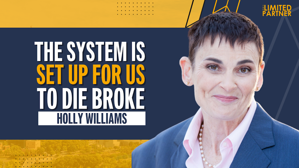 The System is Setup For us to Die Broke with Holly Williams