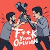F**K YOUR OPINION Logo