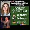You CAN Turn Crisis Into Opportunity - Virginia Franco, Jeff Tippett - Episode 46