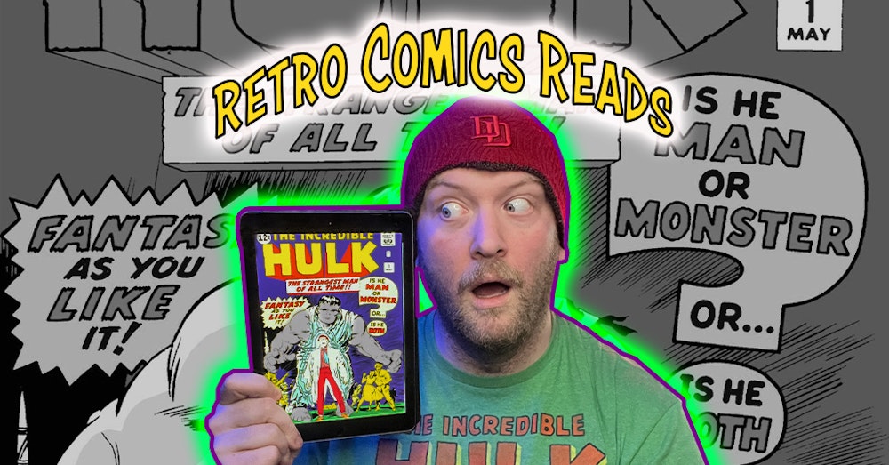 RETRO COMICS READS: The Incredible Hulk #1