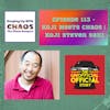 S3 | EP 113 - Koji Meets Chaos! | Koji Steven Sakai