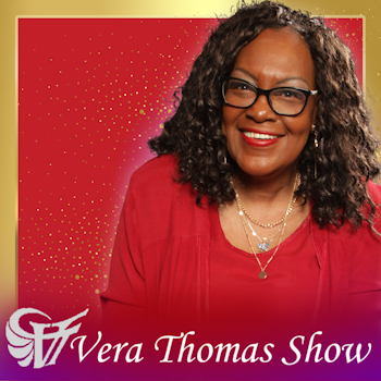 Part II The Vera Thomas Show “Vote Like Your Life Depends On It!”