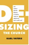 De-Sizing The Church - Vaters