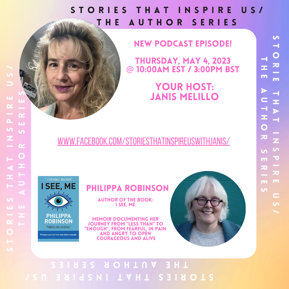 Stories That Inspire Us / The Author Series with Philippa Robinson - 05.04.23