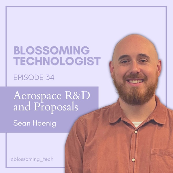 34. Aerospace R&D and Proposals with Sean Hoenig