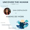 Connecting with Uma Gopaldass on Making DEI Work