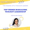 Top Trends in Building Thought Leadership