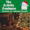 Show Notes 44: Hallmark Movie Review