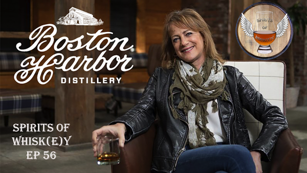 SOW EP 56 - Boston Harbor Distillery's First Lady, Rhonda Kallman