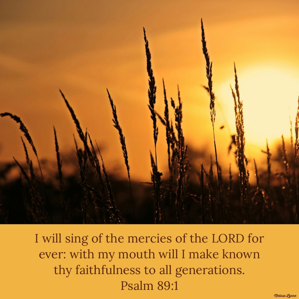 I Will Sing of the Mercies of the LORD Forever