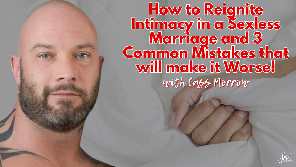 How to Reignite Intimacy in a Sexless Marriage and 3 common mistakes that will make it worse!