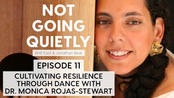 Cultivating Resilience Through Dance with Dr. Monica Rojas-Stewart