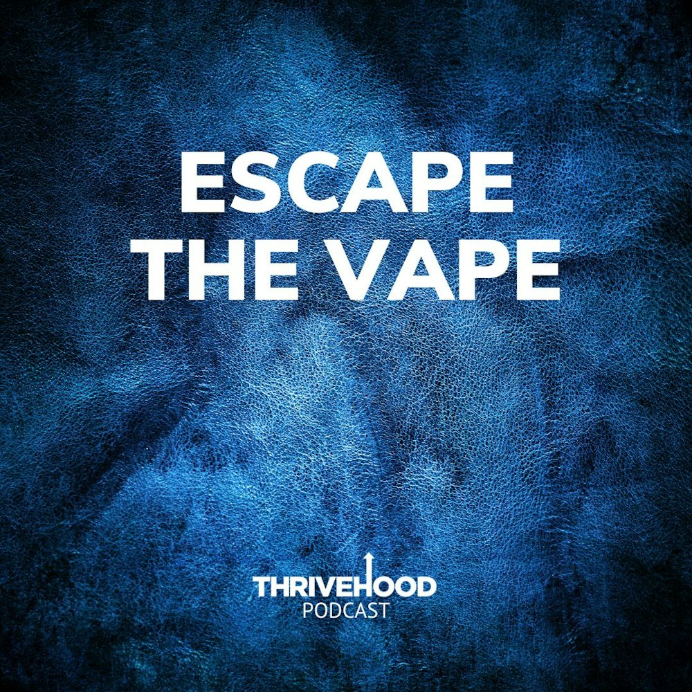 Escape The Vape