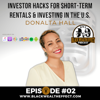 Investor Hacks for Short term Rentals and Investing in the U.S. with Donalta Hall