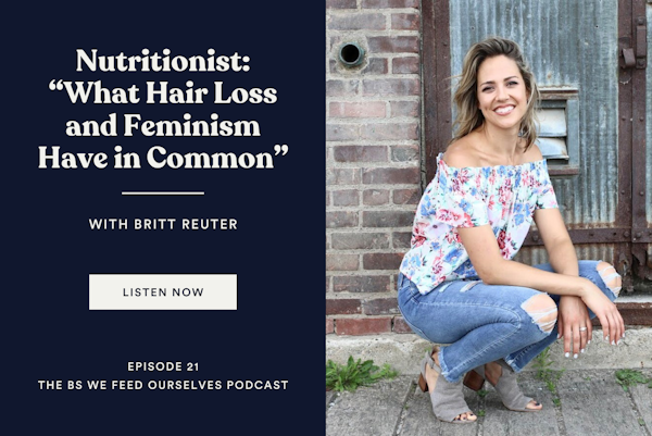 21. Nutritionist: “What Hair Loss and Feminism Have in Common”