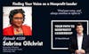 220: Finding Your Voice as a Nonprofit Leader (Sabrina Gilchrist)