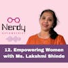 12. Empowering Women with Ms. Lakshmi Shinde