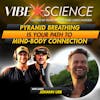 Pyramid Breathing with Johann Urb Is Your Path To Mind-Body Connection