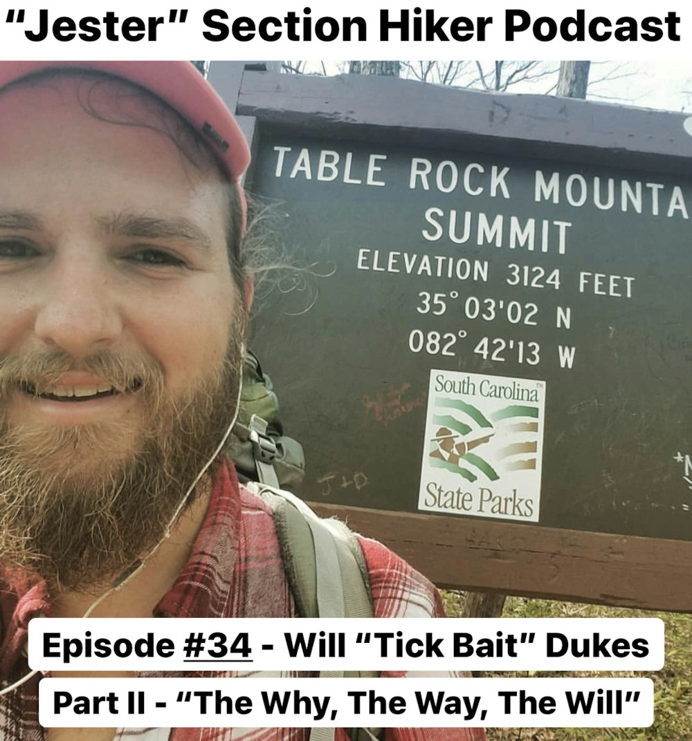 Episode #34 - Will Dukes (Tick Bait) Part 2