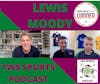 Lewis Moody - Highs and lows of rugby.