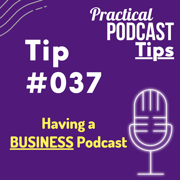 Having a Business Podcast