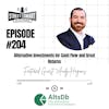 204: Alternative Investments For Cash Flow and Great Returns