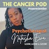 Natasha Ewa, Psychotherapist, #cancerinsider