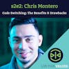 Code Switching: The Benefits & Drawbacks with Chris Montero
