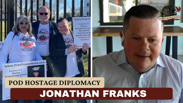 Jonathan Franks, Crisis management consultant for American hostage families | Pod Hostage Diplomacy