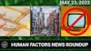 Human Factors Weekly News 23MAY2023