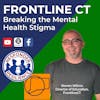 FrontlineCT: Breaking the Mental Health Stigma | S2 E25