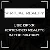 How is the Military Using Virtual Reality (VR) to Train?