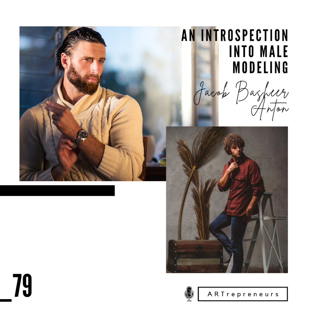 Jacob Basheer Anton: An introspection into male modeling