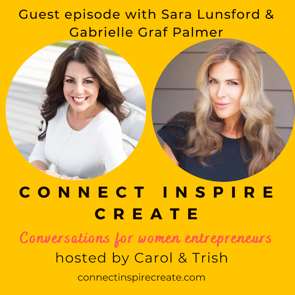 Episode 43 Should I go into Business with my Best Friend? with Gabrielle Graf Palmer & Sara Lunsford