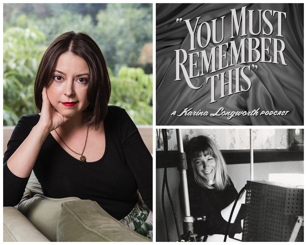 Epi 183: Karina Longworth (You Must Remember This) on 