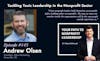 145: Tackling Toxic Leadership in the Nonprofit Sector (Andrew Olsen)