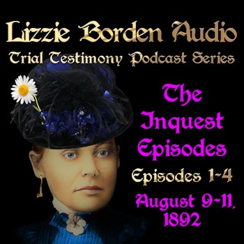 The Inquest of Lizzie Borden, Episode 3