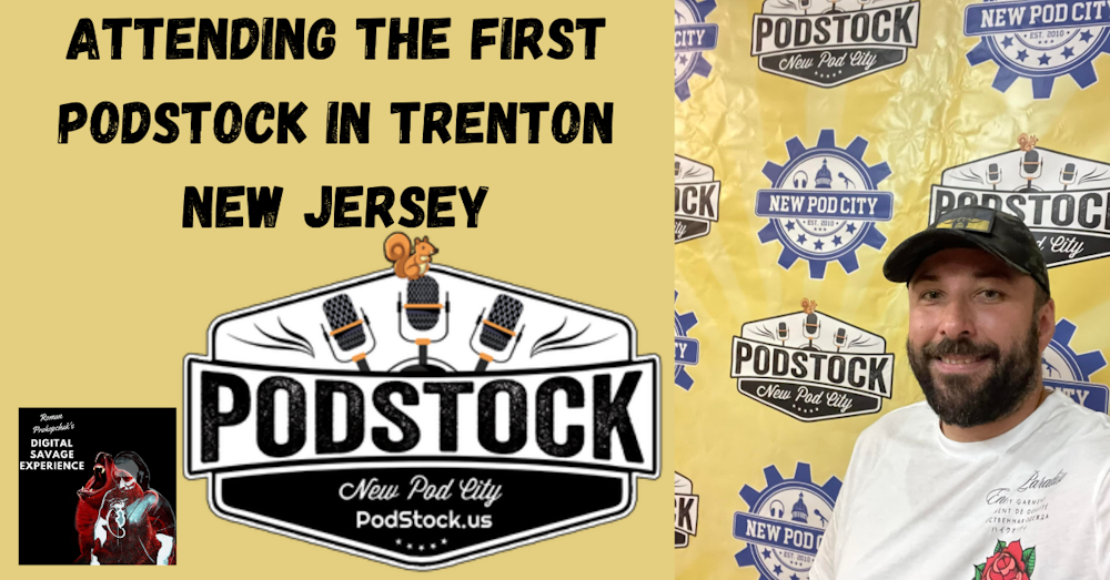 Attending The First PodStock in Trenton New Jersey