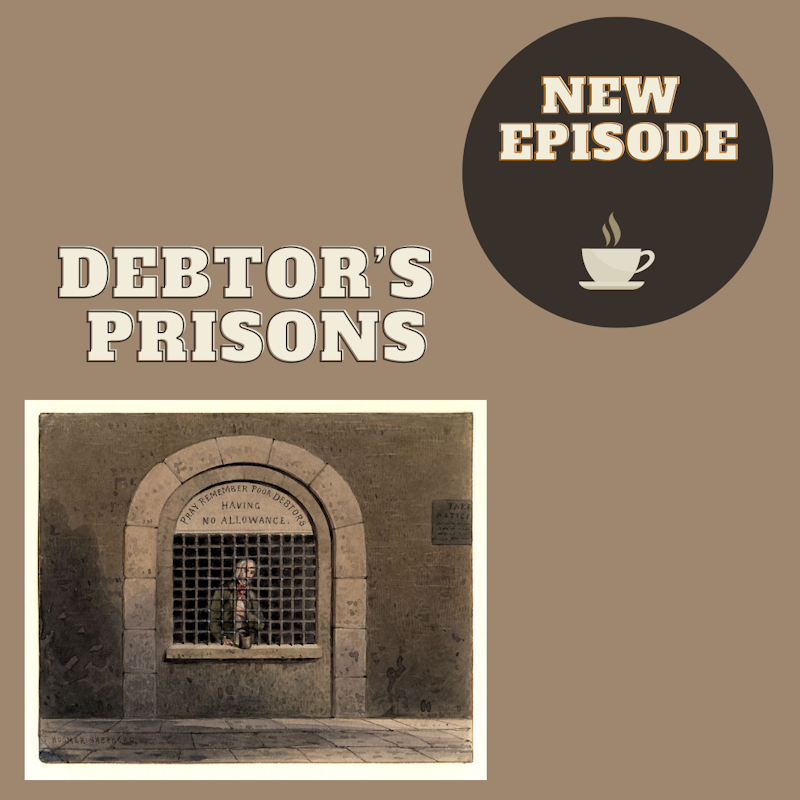 Debtors Prisons (Listener Request)