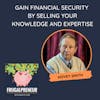 Gain Financial Security by Selling Your Knowledge and Expertise with Hovey Smith