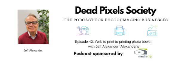 Web to print to printing photo books, with Jeff Alexander, Alexander's