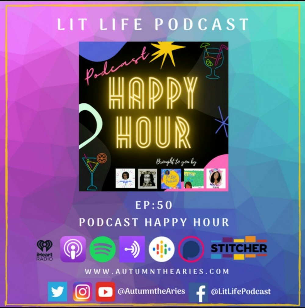 Check out the Podcast Happy Hour Ep. 2!!!