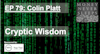 079: Cryptic Wisdom - Colin Platt