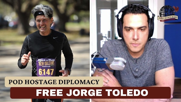 Free Jorge Toledo, American held in Venezuela | Pod Hostage Diplomacy