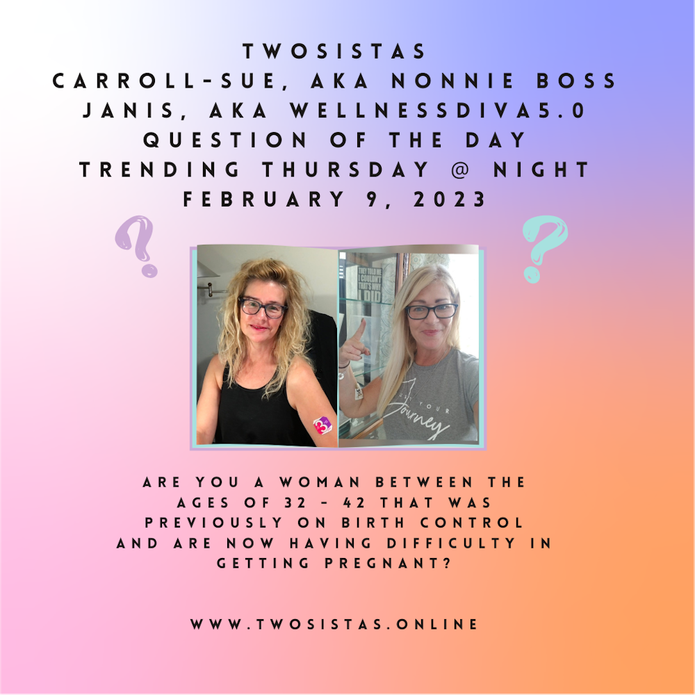 TwoSistas - Question of the Day - 02.09.23