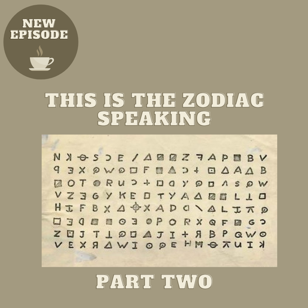 This is the Zodiac Speaking: Part Two