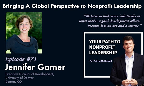 71: Bringing A Global Perspective to Nonprofit Leadership (Jennifer Garner)