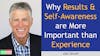 141. Why Results & Self Awareness are More Important than Experience with John Tarnoff