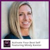 Activate Your Best Self Featuring Mindy Kantor