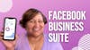 Facebook Business Suite Tutorial 2022